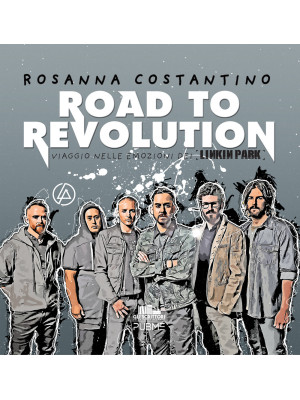 Road to revolution. Viaggio...
