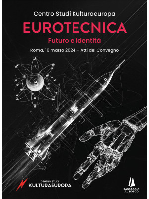 Eurotecnica: futuro e ident...