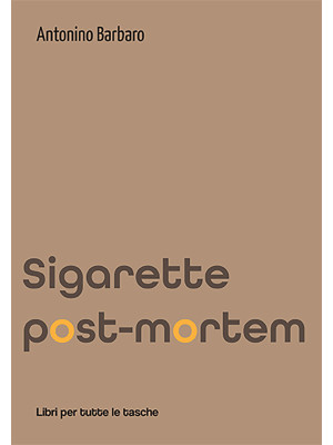 Sigarette post-mortem