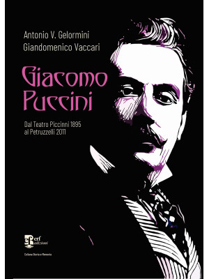 Giacomo Puccini. Dal Teatro...