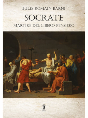 Socrate, martire del libero...
