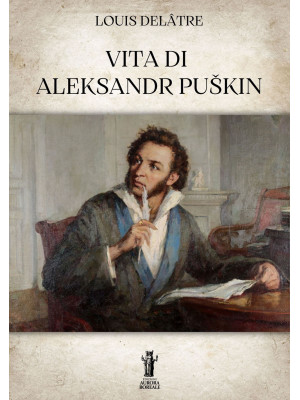 Vita di Aleksandr Puskin
