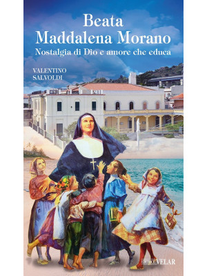 Beata Maddalena Morano. Nos...