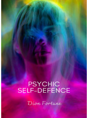 Psychic self-defense. Nuova...