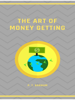 The art of money getting. N...