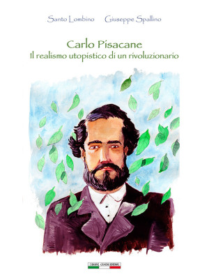 Carlo Pisacane il realismo ...