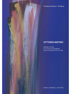 Vittorio Matino. Divampa co...