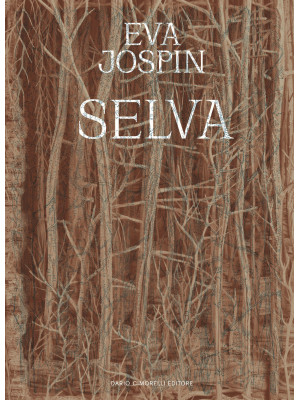 Eva Jospin. Selva. Ediz. it...
