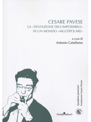 Cesare Pavese. La «tentazio...