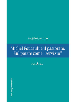 Michel Foucault e il pastor...