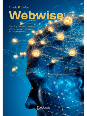 Webwise. Blending Business ...