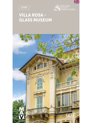Villa Rosa. Glass museum
