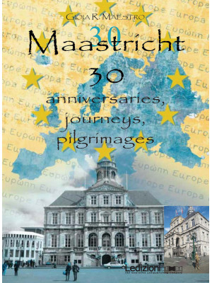Maastricht 30. Anniversarie...