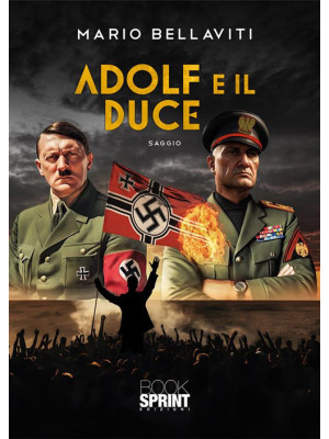 Adolf e il Duce