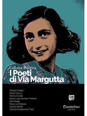 I poeti di Via Margutta. Co...