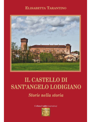 Il castello di Sant'Angelo ...
