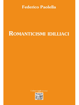 Romanticismi idilliaci