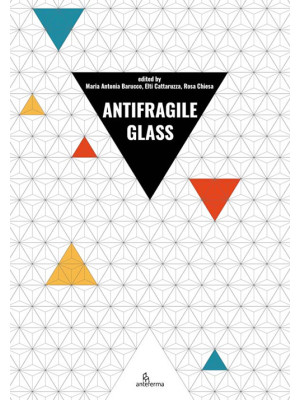 Antifragile glass 2022
