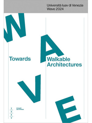 Towards Walkable Architectu...