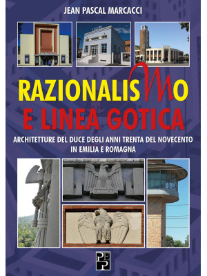 Razionalismo e Linea Gotica...
