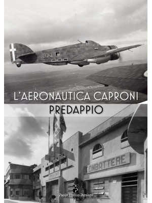L'aeronautica Caproni Preda...