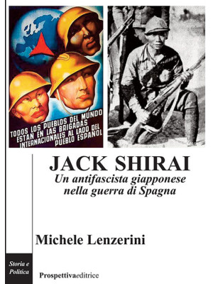 Jack Shirai. Un antifascist...