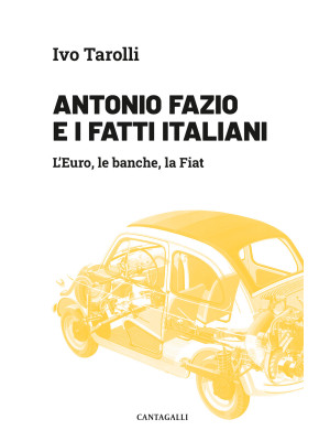 Antonio Fazio e i fatti ita...