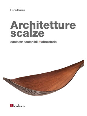 Architetture scalze. Ecotea...