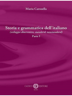 Storia e grammatica dell'it...