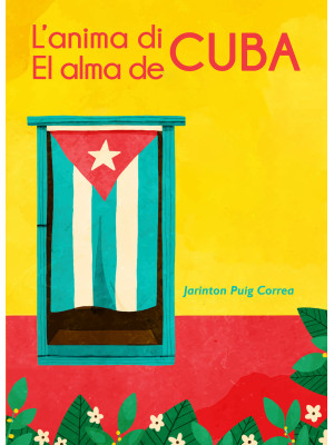 L'anima di Cuba-El alma de ...