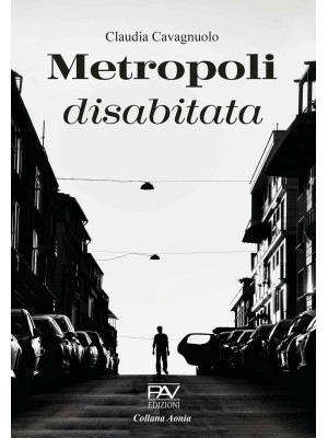 Metropoli disabitata