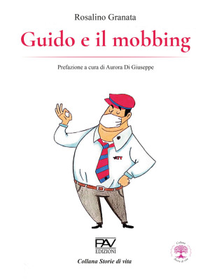 Guido e il mobbing