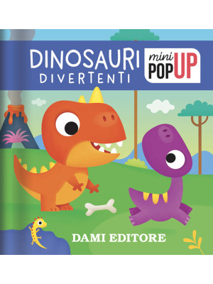Dinosauri divertenti. Mini pop-up. Ediz. a colori