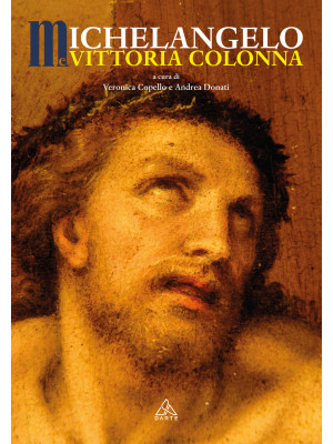 Michelangelo e Vittoria Col...