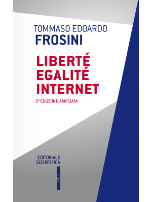 Liberté egalité Internet. E...