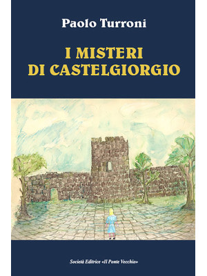 I misteri di Castelgiorgio