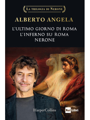 La trilogia di Nerone: L'ul...