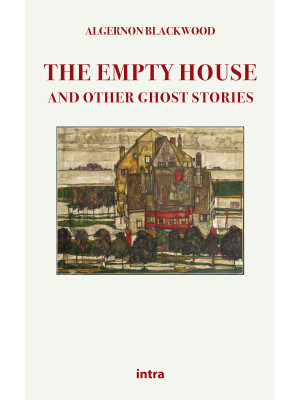 The empty house and other ghost stories