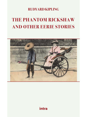 The phantom Rickshaw and ot...