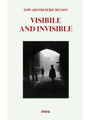 Visible and invisible