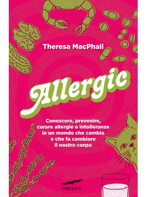 Allergic. Conoscere, preven...