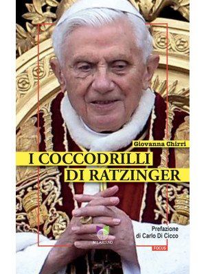 I coccodrilli di Ratzinger