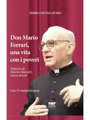 Don Mario Ferrari, una vita...