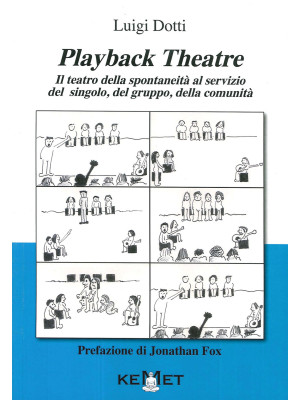 Playback Theatre. Il teatro...