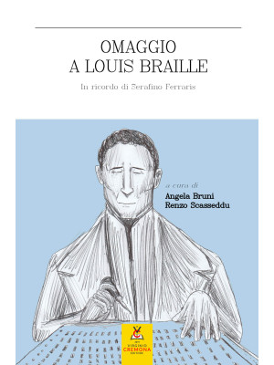 Omaggio a Louis Braille. In...