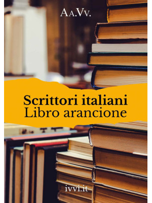 Scrittori italiani. Libro a...