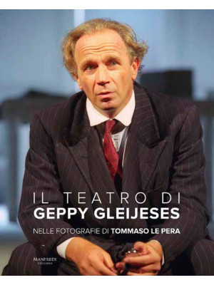Il teatro di Geppy Gleijese...