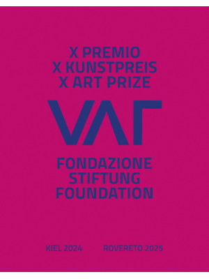 X Premio Fondazione VAF. Ed...