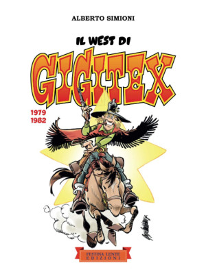 Il West di Gigitex. 1979-19...