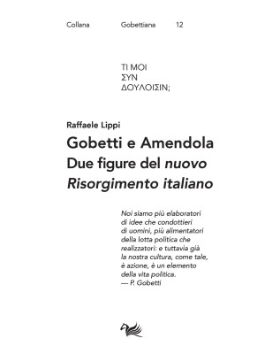 Gobetti e Amendola. Due figure del «nuovo Risorgimento italiano»